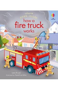 Poza produsului Peek Inside How a Fire Truck Works - Lara Bryan
