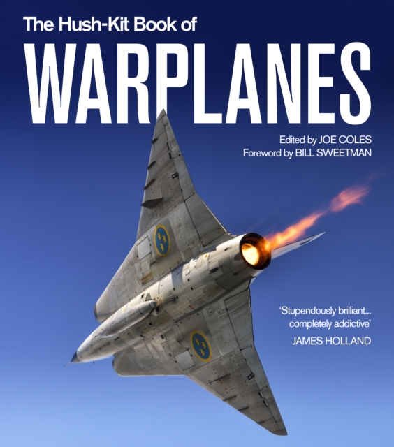 The Hush-Kit Book of Warplanes - Joe Coles