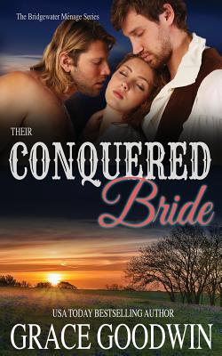 Their Conquered Bride - Grace Goodwin