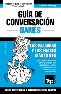Coperta cărții 'Guía de Conversación Español-Danés y vocabulario temático de 3000 palabras - Andrey Taranov'