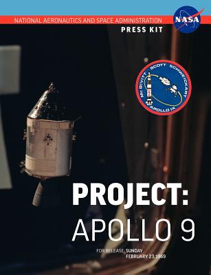 Coperta cărții 'Apollo 9: The Official NASA Press Kit - Nasa'