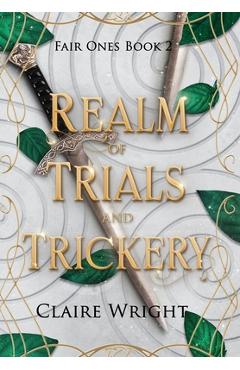 Coperta cărții 'Realm of Trials and Trickery - Claire Wright'