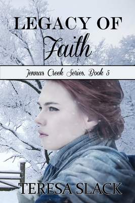 Legacy of Faith: An Historic Christian Novel - Teresa Slack