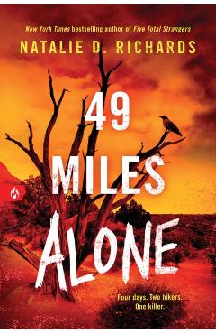 49 Miles Alone - Natalie D. Richards