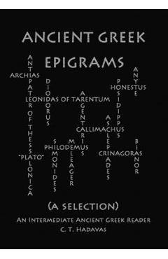 Coperta cărții 'Ancient Greek Epigrams (A Selection) - C. T. Hadavas'