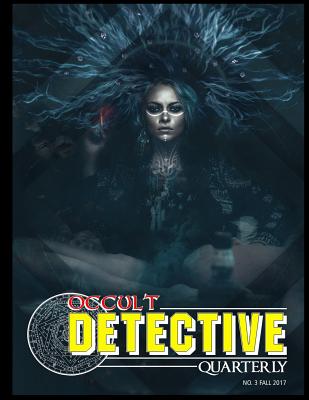 Occult Detective Quarterly #3 - Ulthar Press