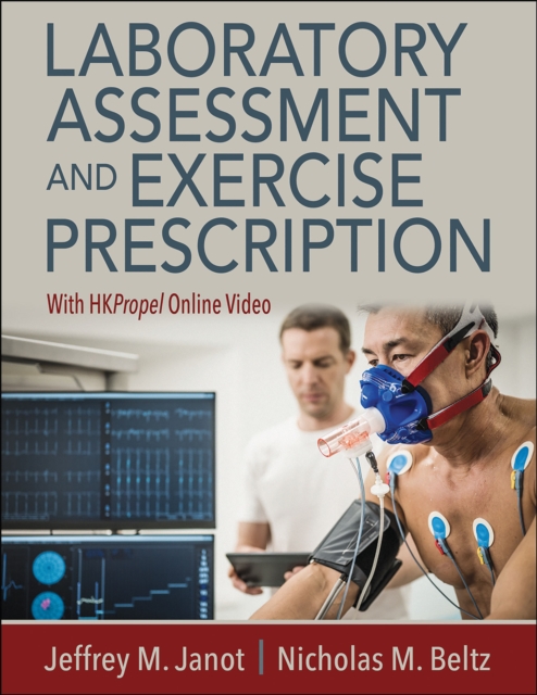 Laboratory Assessment and Exercise Prescription - Jeffrey M. Janot