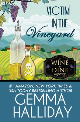 Victim in the Vineyard - Gemma Halliday