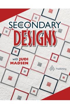 Coperta cărții 'Secondary Designs with Judi Madsen - Judi Madsen'