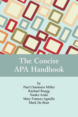 The Concise APA Handbook - Paul Chamness Miller
