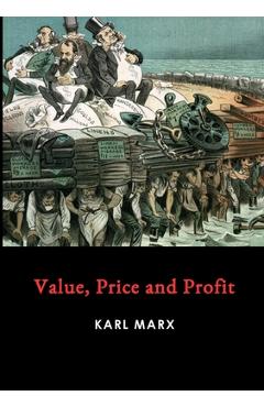 Poza produsului Value, Price and Profit - Karl Marx