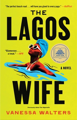 The Lagos Wife - Vanessa Walters