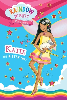 Rainbow Magic Pet Fairies #1: Katie the Kitten Fairy - Daisy Meadows