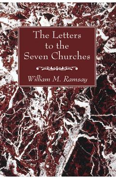 Coperta cărții 'The Letters to the Seven Churches - William M. Ramsay'