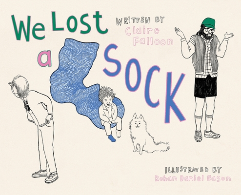 We Lost a Sock - Claire Falloon