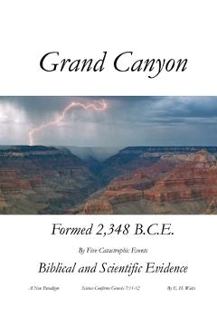 Coperta cărții 'Grand Canyon: A New Paradigm - E. H. Watts'