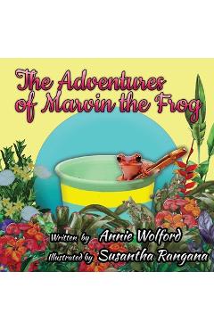 Coperta cărții 'The Adventures of Marvin the Frog - Annie Wolford'