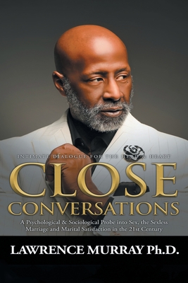 Close Conversations - Lawrence Murray 