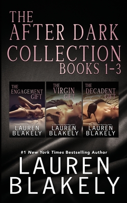 The After Dark Collection: Books 1-3 in The Gift Series - Lauren Blakely