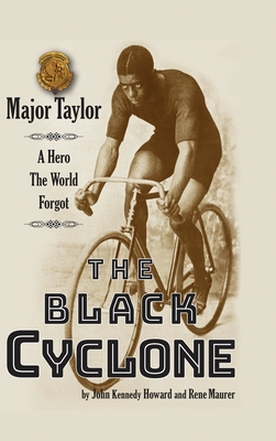 The Black Cyclone: A Hero The World Forgot - John Kennedy Howard