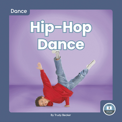 Coperta cărții 'Hip-Hop Dance - Trudy Becker'