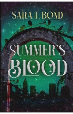Poza produsului Summer's Blood - Sara T. Bond