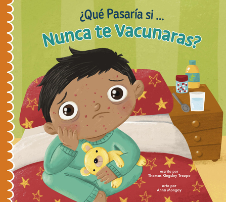 Qu Pasara Si Nunca Recibieras Las Vacunas? - Thomas Kingsley Troupe