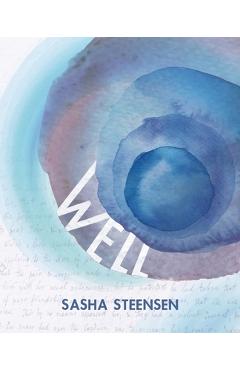 Coperta cărții 'Well - Sasha Steensen'