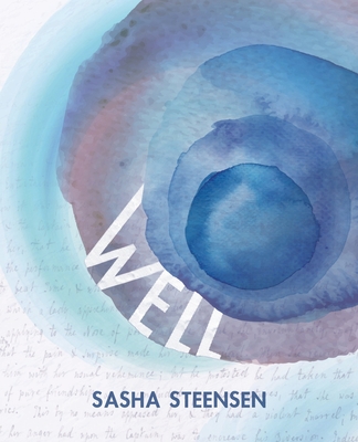 Well - Sasha Steensen