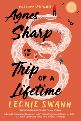 Agnes Sharp and the Trip of a Lifetime - Leonie Swann