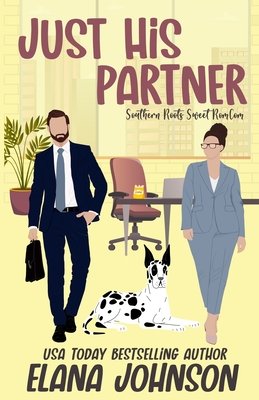 Just His Partner - Elana Johnson