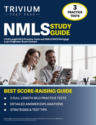 Coperta cărții 'NMLS Study Guide: 3 Full Length MLO Practice Tests and NMLS SAFE Mortgage Loan Originator Exam Content - Elissa Simon'
