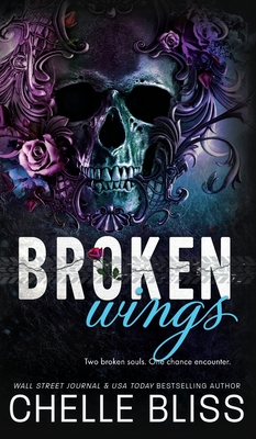 Broken Wings - Chelle Bliss