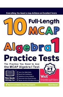 Coperta cărții '10 Full Length MCAP Algebra I Practice Tests: The Practice You Need to Ace the MCAP Algebra I Test - Reza Nazari'