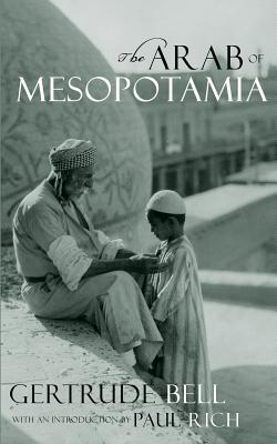 Coperta cărții 'The Arab of Mesopotamia - Paul Rich'
