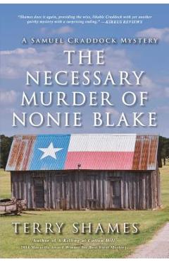 Poza produsului The Necessary Murder of Nonie Blake - Terry Shames