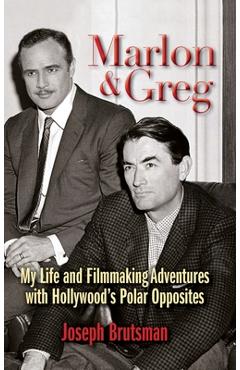 Coperta cărții 'Marlon & Greg (hardback): My Life and Filmmaking Adventures with Hollywood's Polar Opposites - Joseph Brutsman'