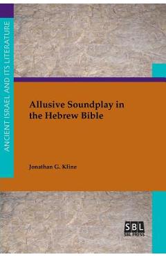 Coperta cărții 'Allusive Soundplay in the Hebrew Bible - Jonathan C. Kline'