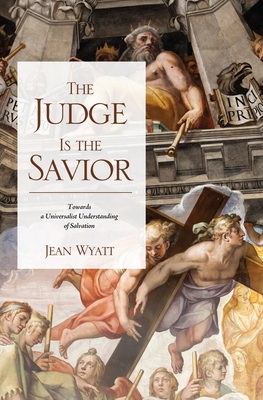 The Judge Is the Savior - Jean Wyatt