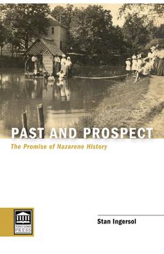 Coperta cărții 'Past and Prospect - Stan Ingersol'