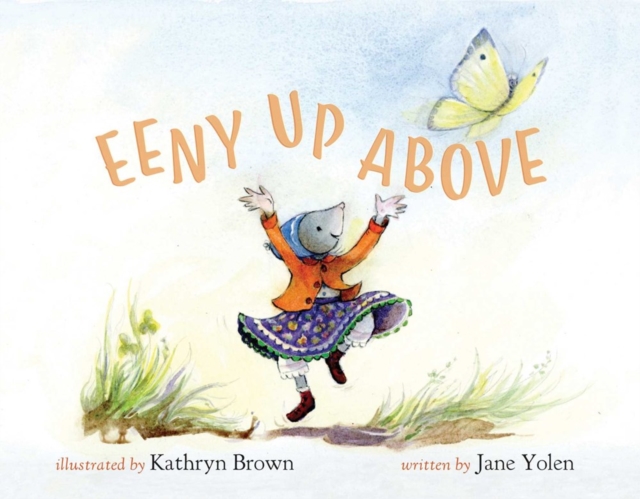 Eeny Up Above - Jane Yolen