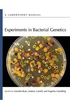 Coperta cărții 'Experiments in Bacterial Genetics: A Laboratory Manual - Bossi/camilli/grundl'