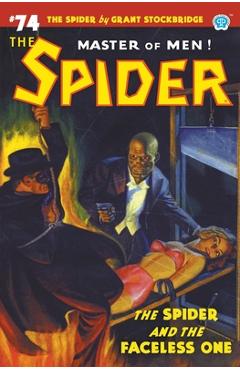 Coperta cărții 'The Spider #74: The Spider and the Faceless One - Grant Stockbridge'