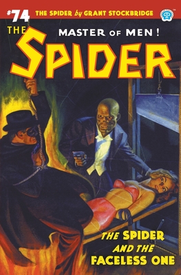The Spider #74: The Spider and the Faceless One - Grant Stockbridge