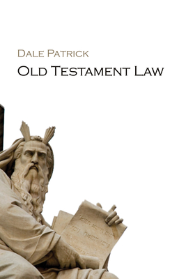 Old Testament Law - Dale Patrick