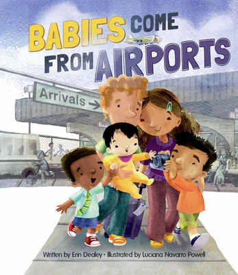 Babies Come from Airports - Erin Dealey