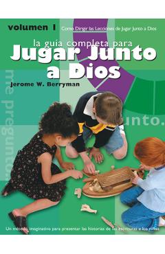 Coperta cărții 'Jugar Junto a Dios Volumen 1 / Godly Play Volume 1 - Jerome W. Berryman'