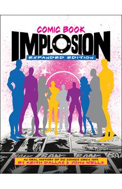 Poza produsului Comic Book Implosion (Expanded Edition) - Diamond Comic Distributors Inc