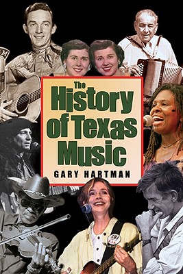 Coperta cărții 'The History of Texas Music - Gary Hartman'