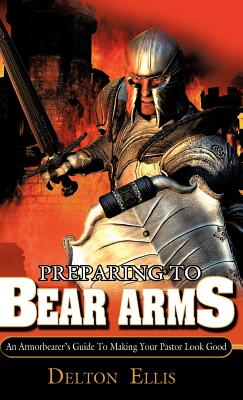 Coperta cărții 'Preparing to Bear Arms - Delton Ellis'